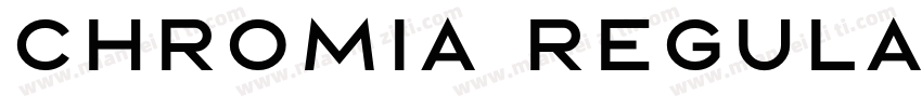 Chromia Regular字体转换